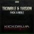 Tr3mble, 1Vision