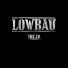 Lowbau
