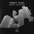 French Fries x Loefah x Fatima Al Qadiri