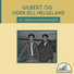 Gilbert og Oddkjell Helgeland