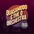 Quasamodo, The Q Orchestra feat. Thalia, Thaliah