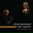 Kevin Mahogany & Tony Lakatos
