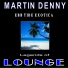 Martin Denny