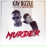 Kay Dizzle feat. Article Wan