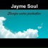 Jayme Soul