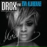 Drox feat. Eva Alordiah