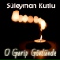 Süleyman Kutlu