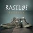 Rastløs