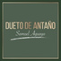 Dueto De Antaño