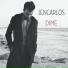 Jencarlos Canela - Dime
