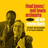 Thad Jones Mel Lewis Orchestra