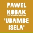 Pawel Kobak feat. Mzwakhe Dumzara