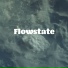 Flowstate