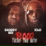 Shoddy Boi, Kilo feat. Yvb DJ