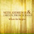 Seth Andreson, The Kevin Prosch Band