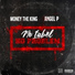 Money The King