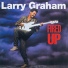 Larry Graham - (1985) Fired Up