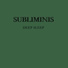 SUBLIMINIS
