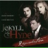 Jekyll & Hyde, 2006 Resurrection (Rob Evan)