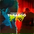 Tabasco, The Souljah