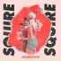 Squire feat. DinaraM