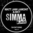 Matt Jam Lamont & BKT