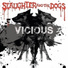 Slaughter & Dogs