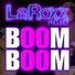 LaRoxx Project