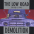 The Low Road
