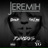 Jeremih x YG