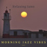 Morning Jazz Vibes