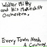 Walter Mitty and His Makeshift Orchestra