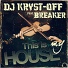 DJ Kryst-Off feat. Breaker feat. Breaker