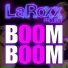 LaRoxx Project
