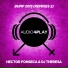 DJ Theresa, Hector Fonseca