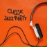 Music Academy, Classic Jazz Party
