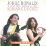 Jorge Bonaldi, Adriana Ducret