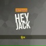 Hey Jack
