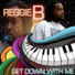 Reggie B feat. Miles Bonny