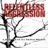 Relentless Aggression