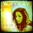Whykay feat. Yasmin K.