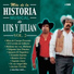 Luis Y Julian