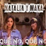 Natalia y Maka