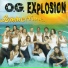 O.G. Explosion