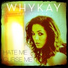 Whykay feat. Yasmin K.