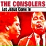 The Consolers