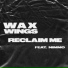 Wax Wings feat. Nimmo