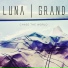Luna Grand