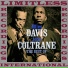 John Coltrane, Miles Davis