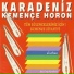 Ali Erkan feat. Grup Karadeniz